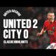 McTominay LATE ON!! | Man Utd v Man City | Classic Highlights