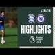 Birmingham City U18 0-4 Chelsea U18 | HIGHLIGHTS | U18 2025/26