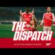 Record chasing in Europe & Leah Williamson exclusive  | The Dispatch | The Arsenal Podcast | Ep.13