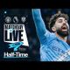 REACTION AT HALF-TIME AS CITY LEAD 2-0! | Man City 2-0 Leeds | Premier League